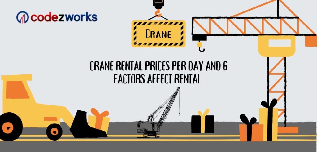 Crane Rental Prices Per Day and 6 Factors Affect Rental Blog.Sentigum.com